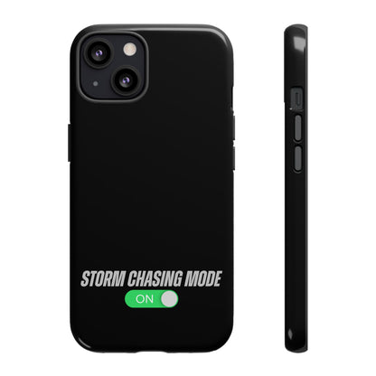 Storm Chasing Mode: ON Tough Phone Case