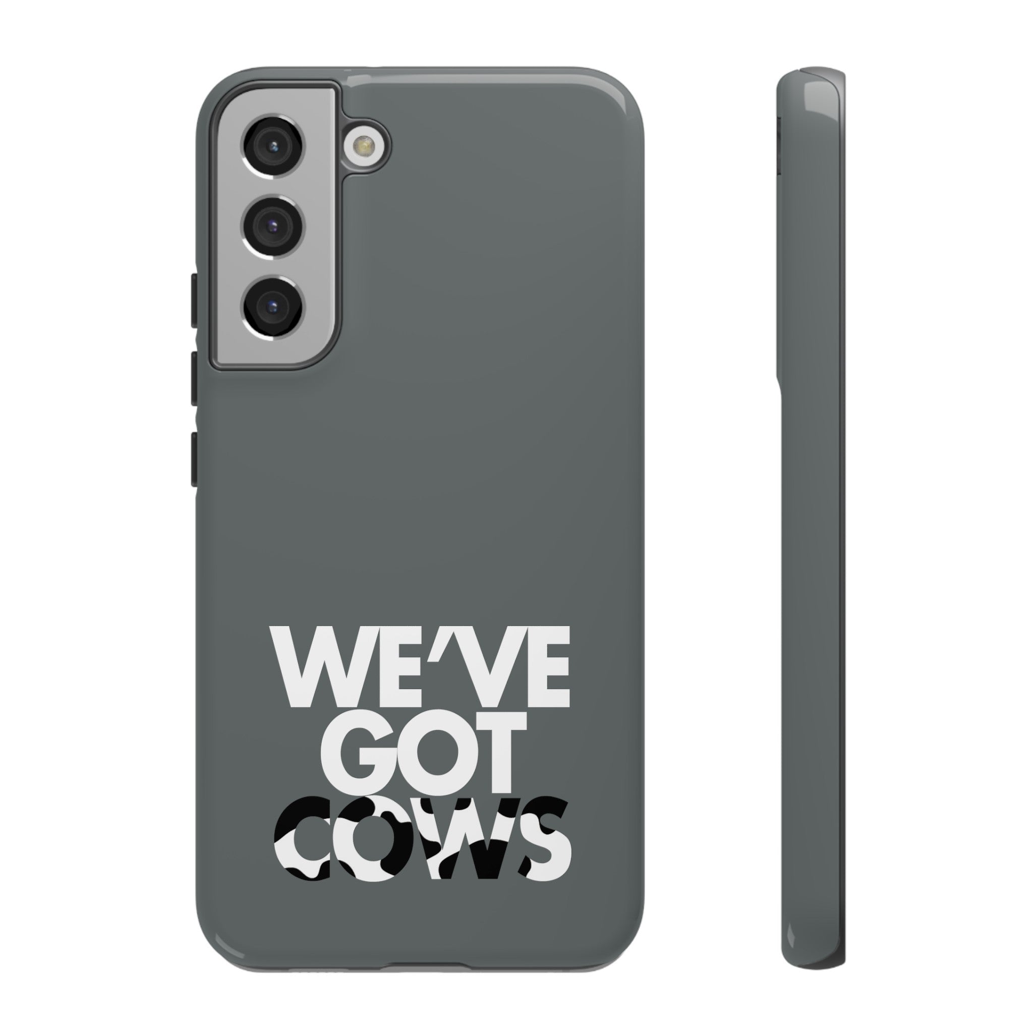 We've Got Cows Tough Phone Case 