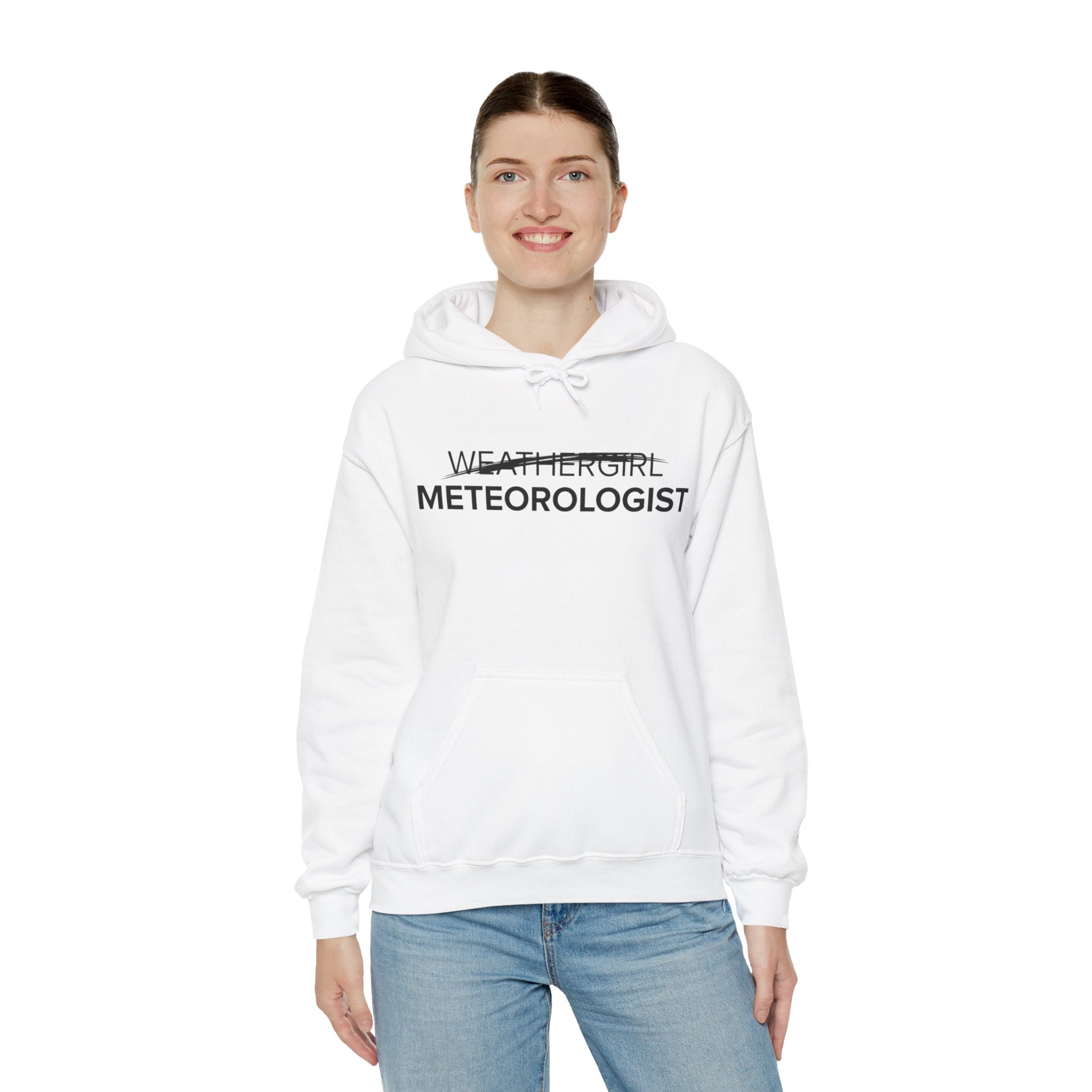 Not A WeatherGirl Hoodie 