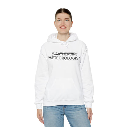 Not A WeatherGirl Hoodie