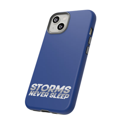 Storms Never Sleep Tough Coque de téléphone