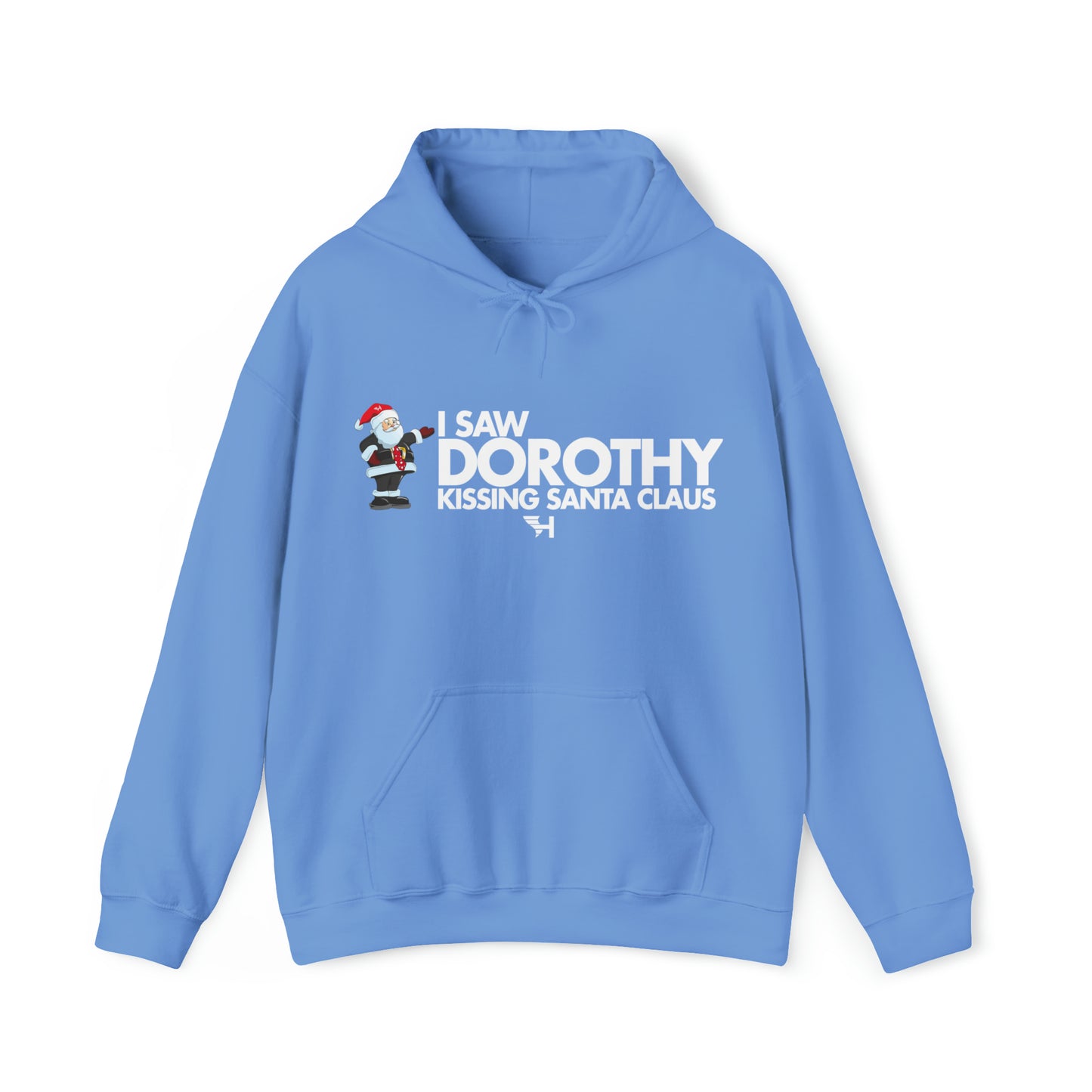 I Saw Dorothy Kissing Santa Hoodie