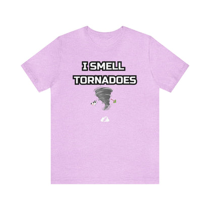 I Smell Tornadoes Tee