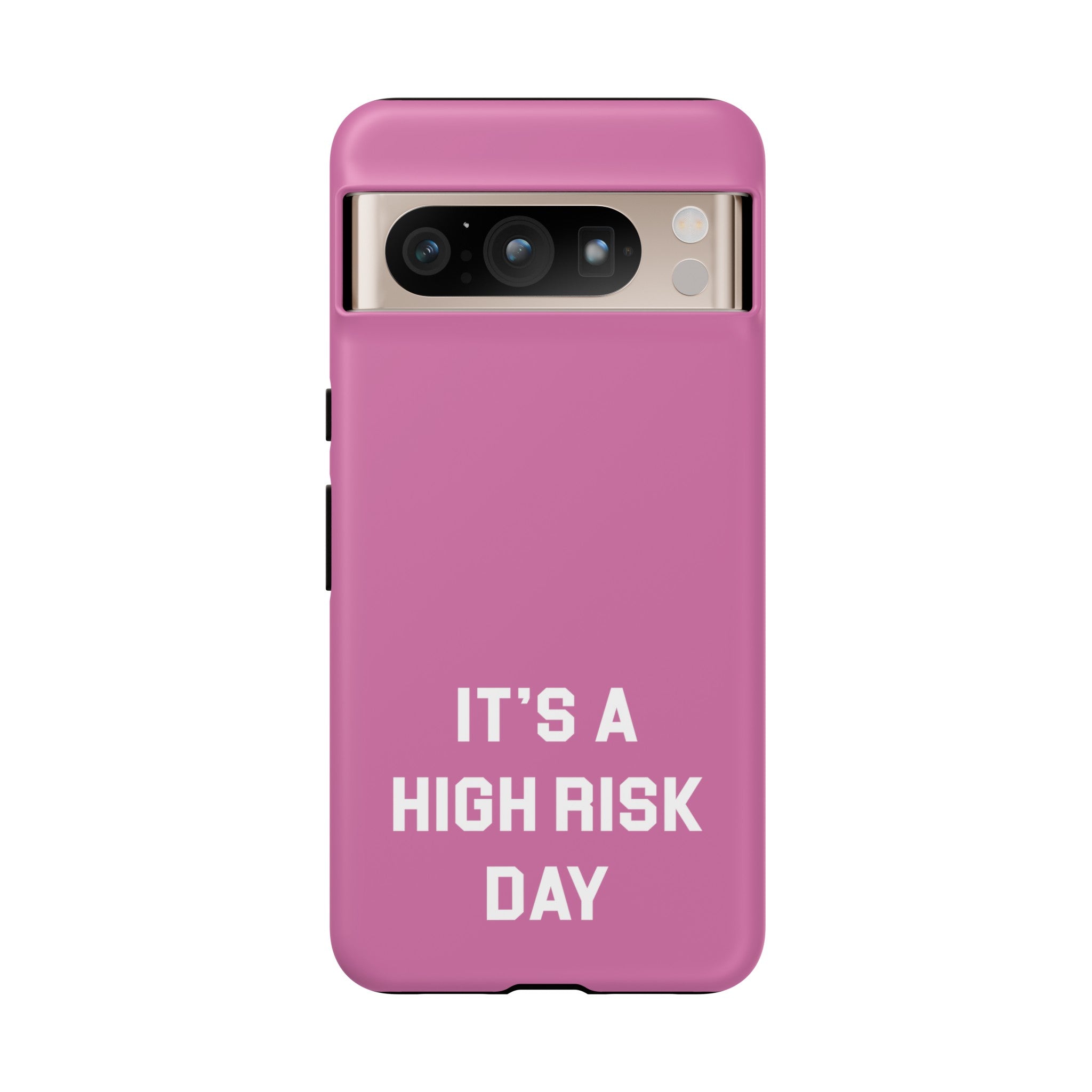 High Risk Day Tough Phone Case 