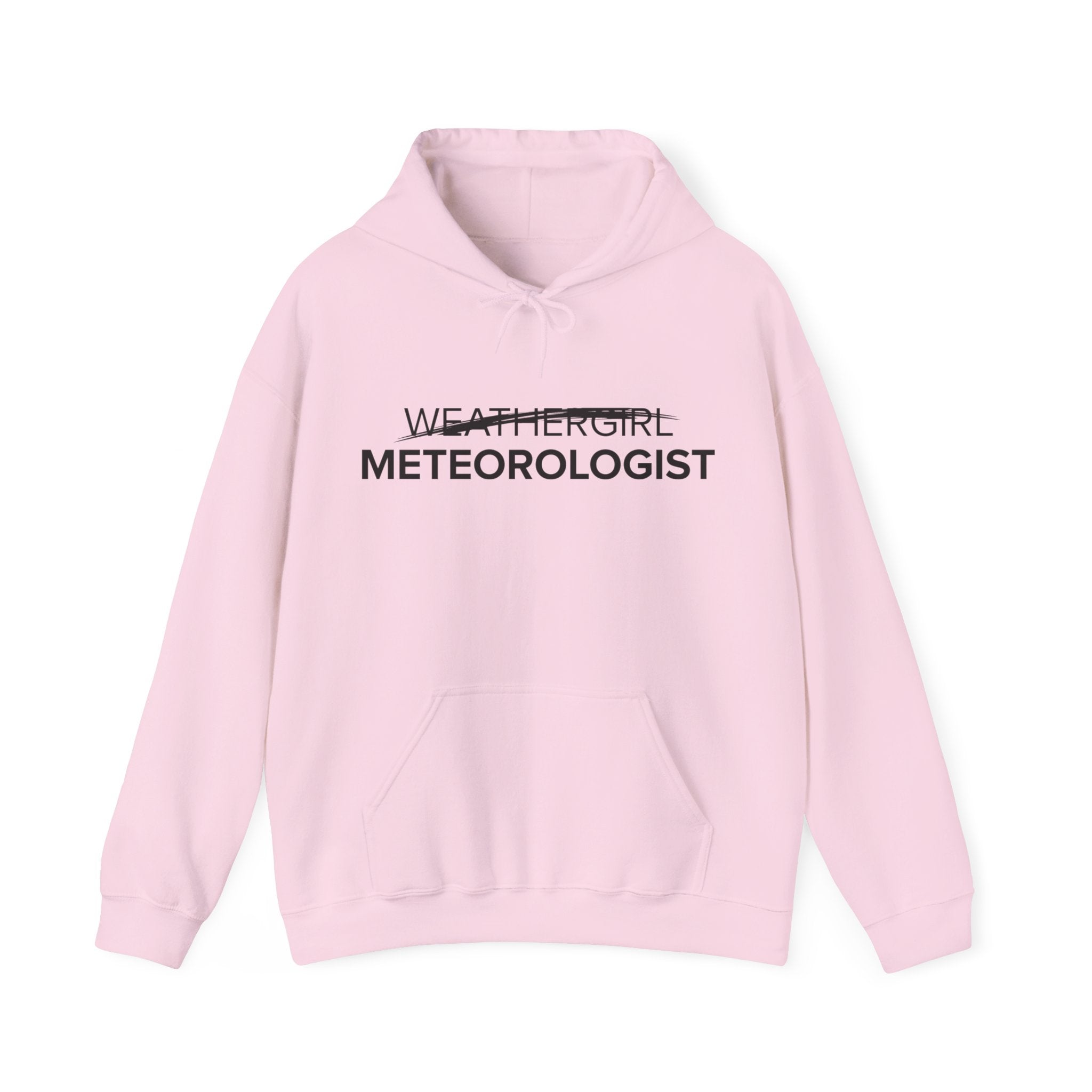 Not A WeatherGirl Hoodie 