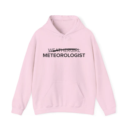 Not A WeatherGirl Hoodie