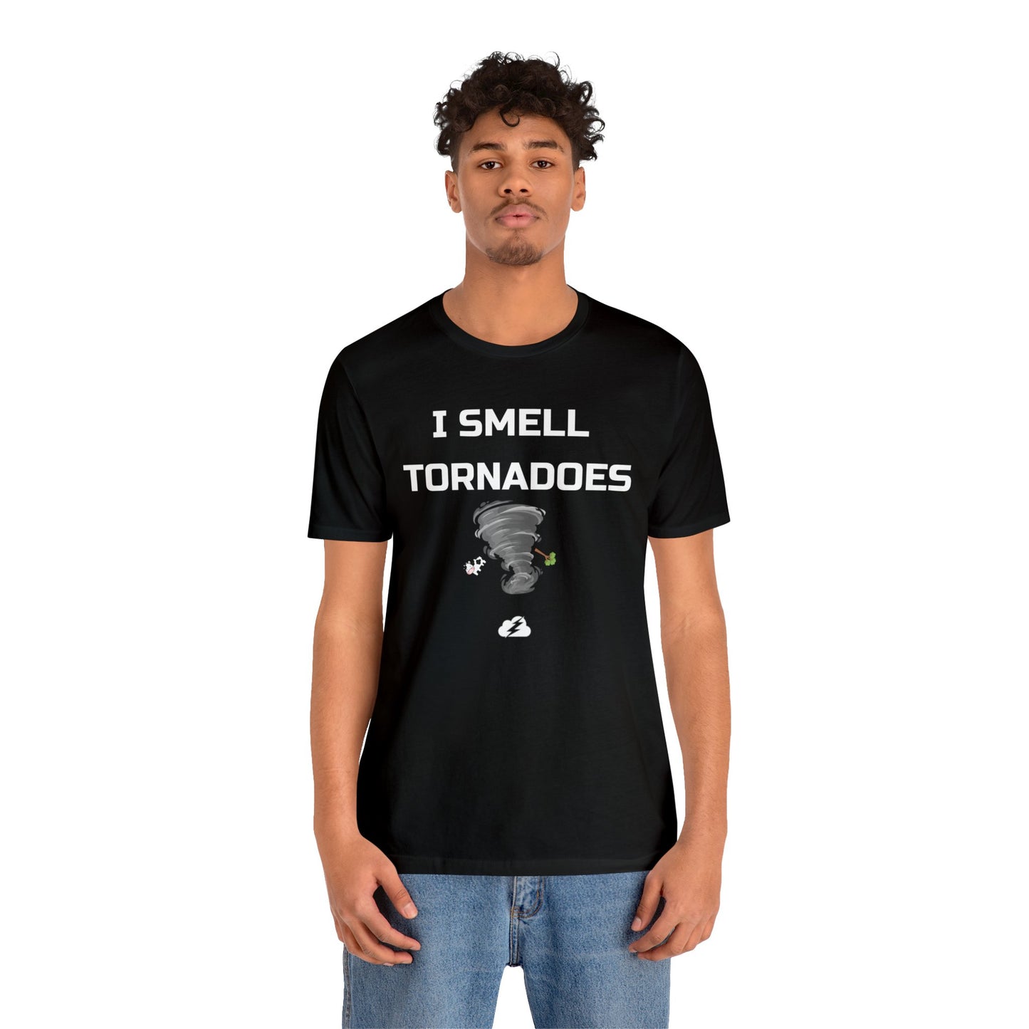 I Smell Tornadoes Tee