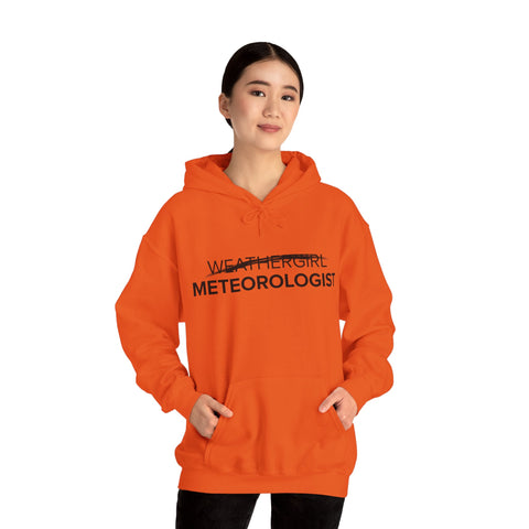 Not A WeatherGirl Hoodie