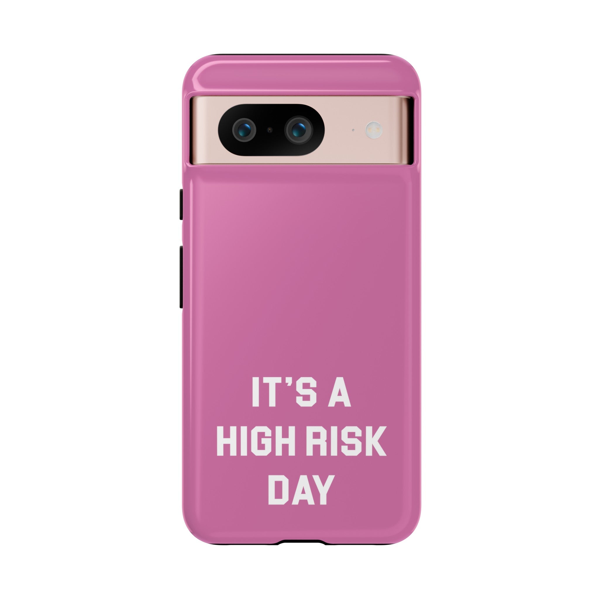 High Risk Day Tough Phone Case 