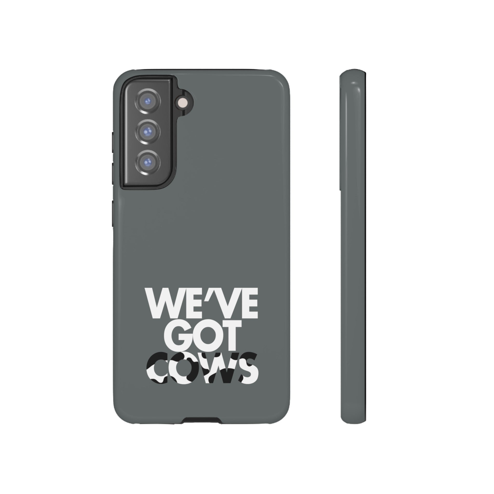 We've Got Cows Tough Phone Case 