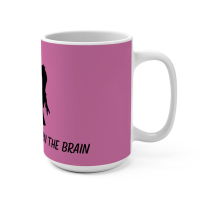 Cane On The Brain Mug 15oz (F)