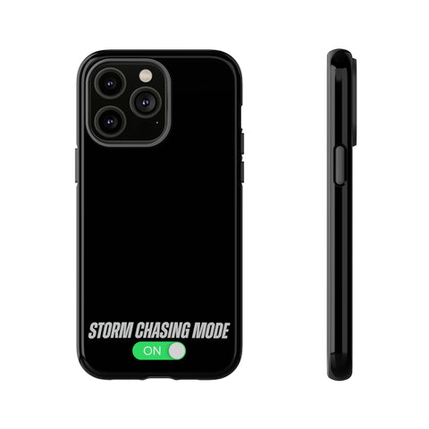Storm Chasing Mode: ON Tough Phone Case