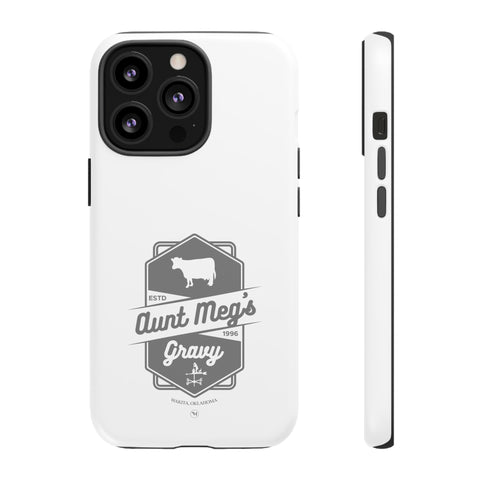 Aunt Meg's Gravy Tough Phone Case