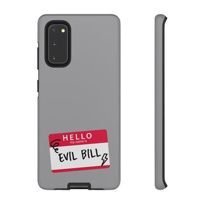 Evil Bill Tough Phone Case