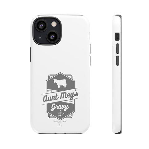 Aunt Meg's Gravy Tough Phone Case