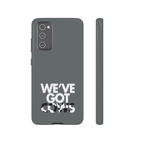 We've Got Cows Tough Phone Case