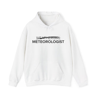 Not A WeatherGirl Hoodie