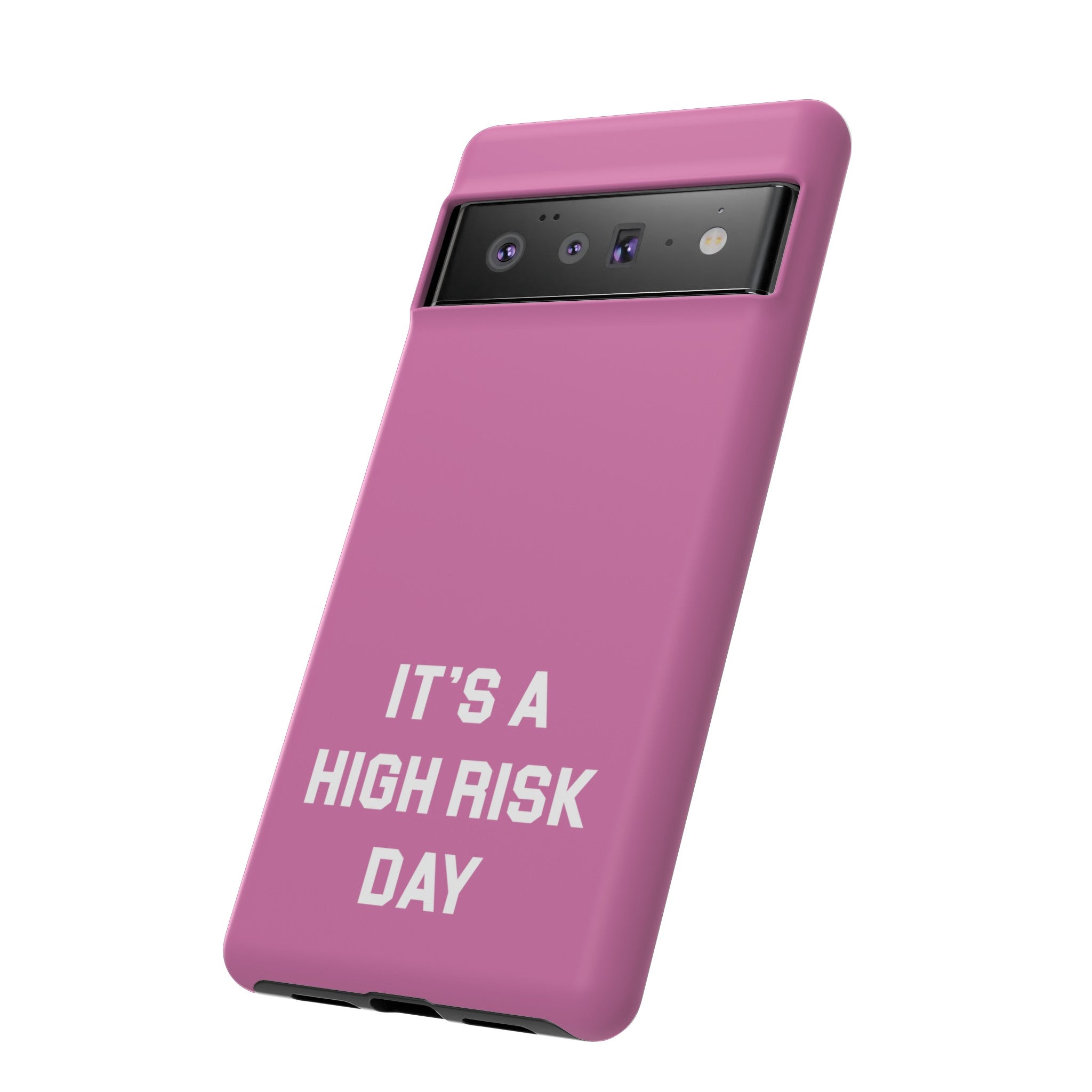 High Risk Day Tough Phone Case 