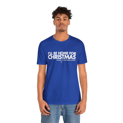 I'll Be Home For Christmas Tee