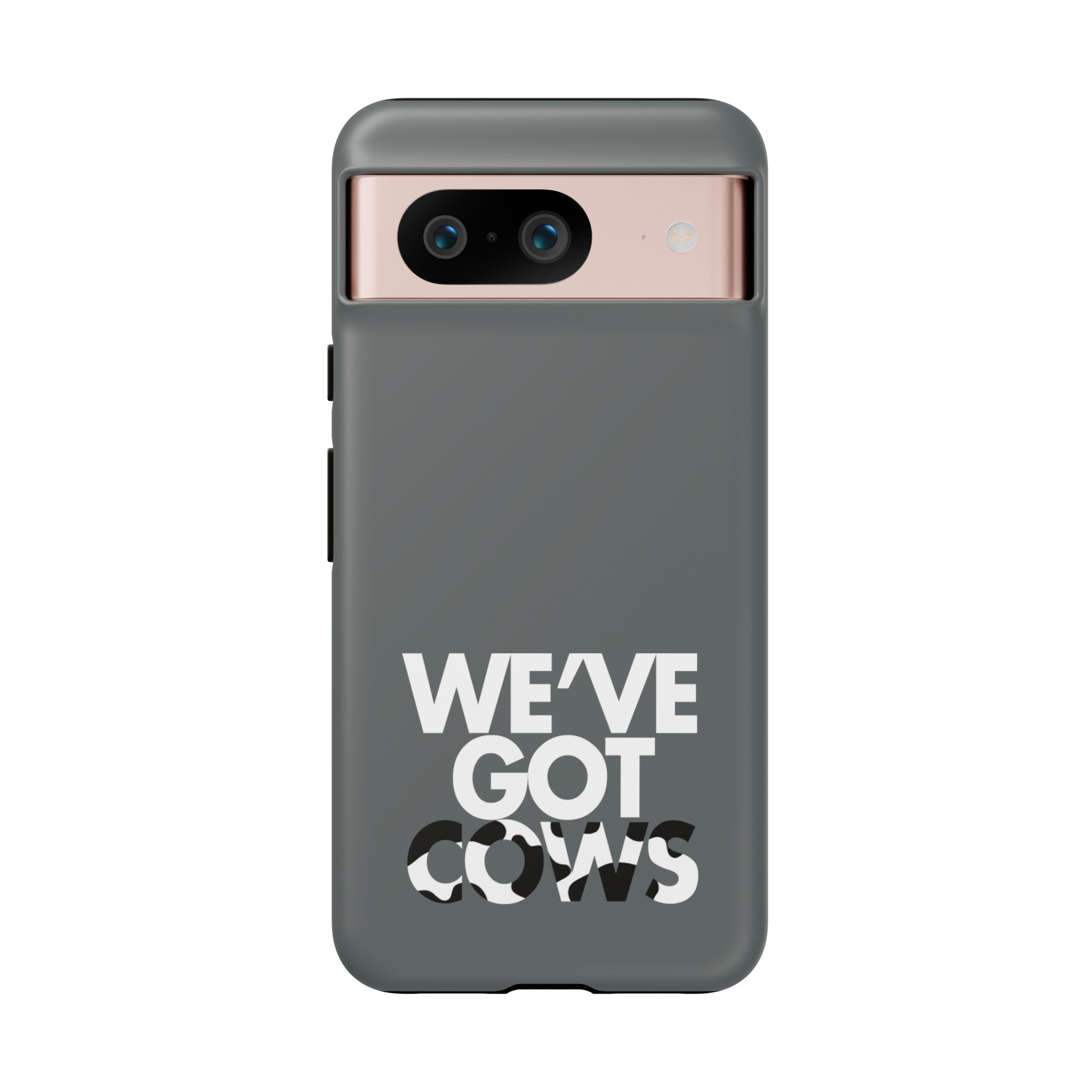 We've Got Cows Tough Phone Case 