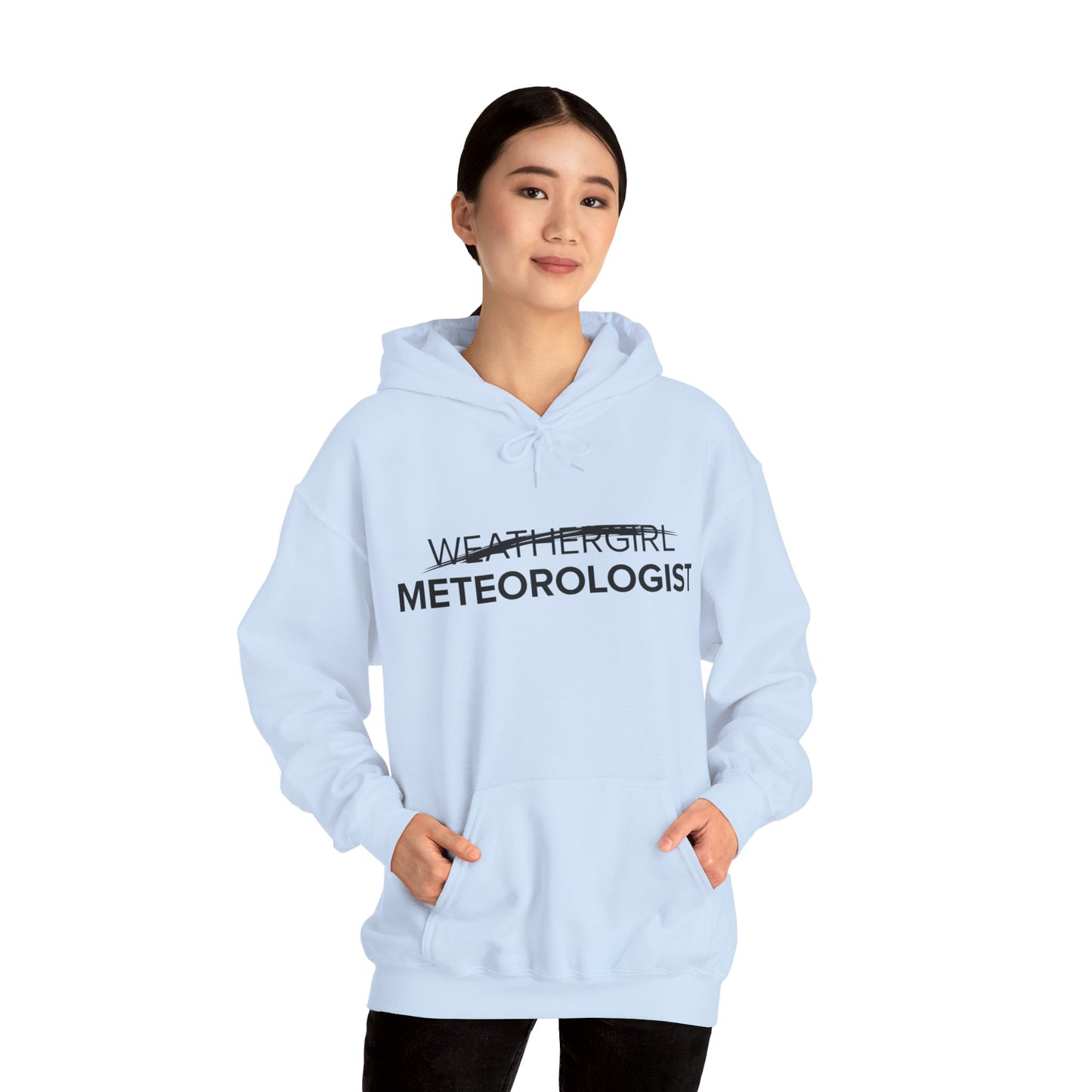 Not A WeatherGirl Hoodie