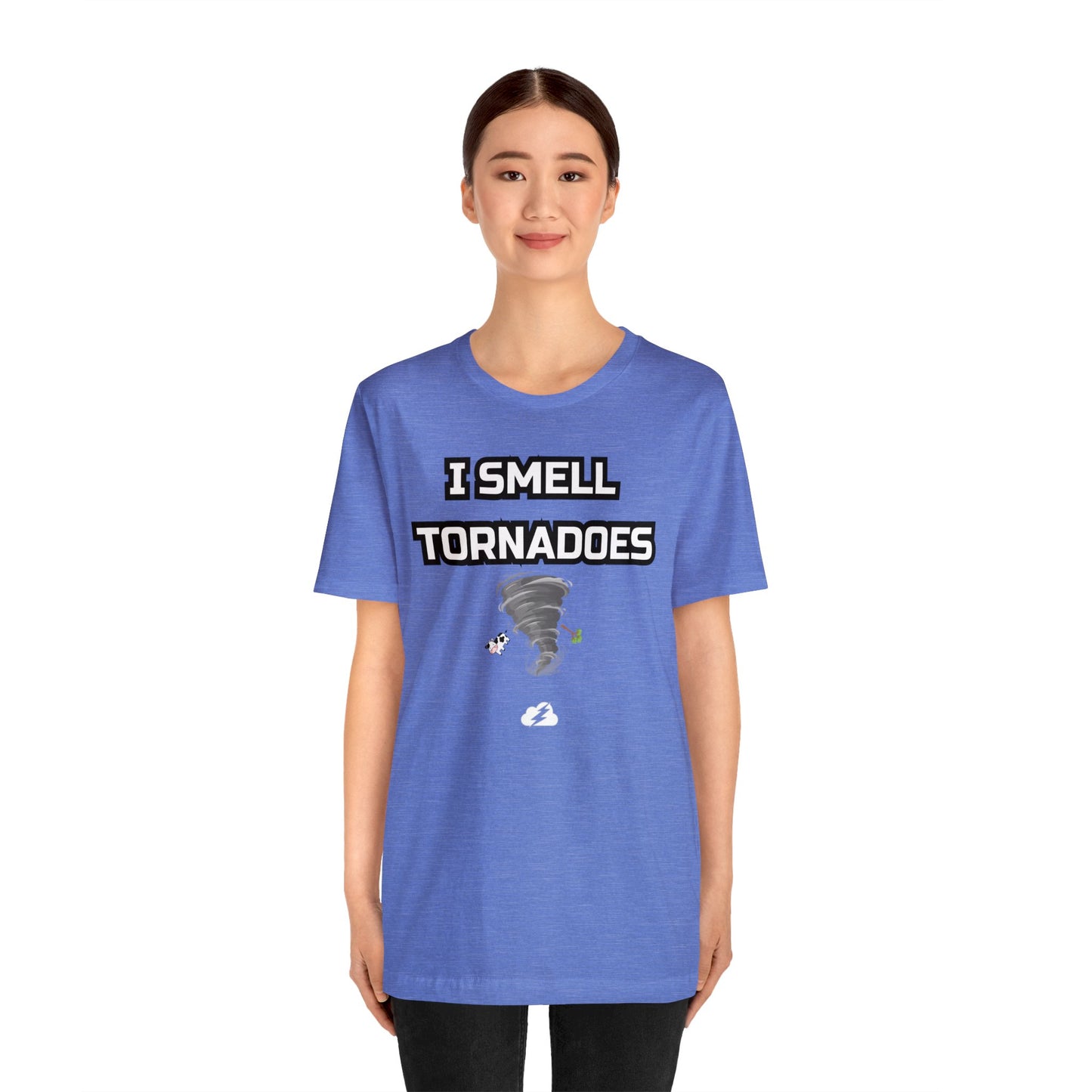 I Smell Tornadoes Tee