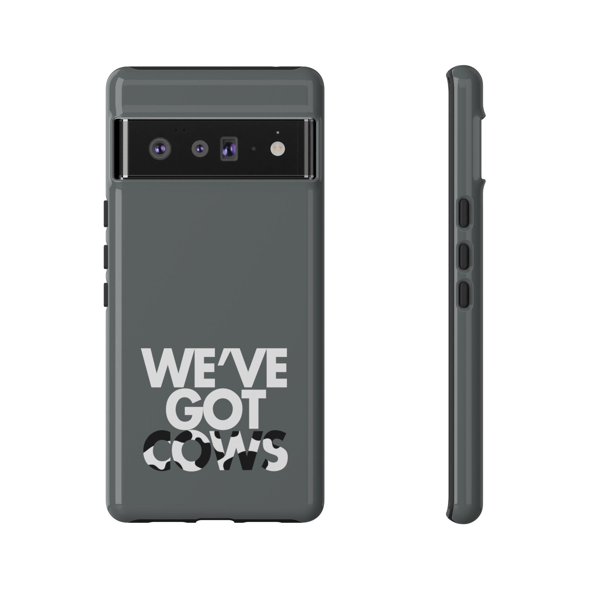 We've Got Cows Tough Phone Case 