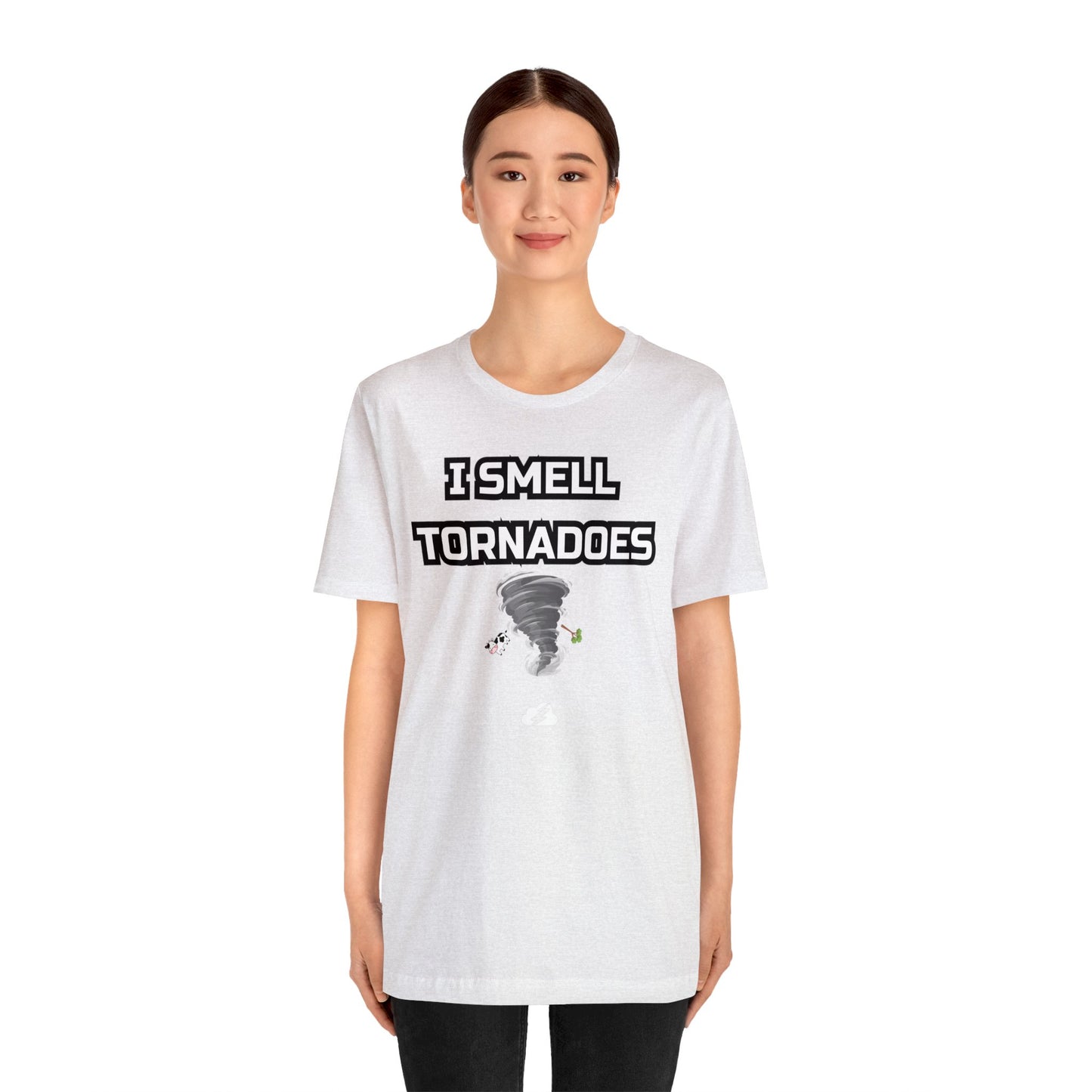 I Smell Tornadoes Tee