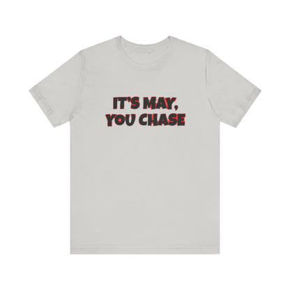 IT'S MAY Tee