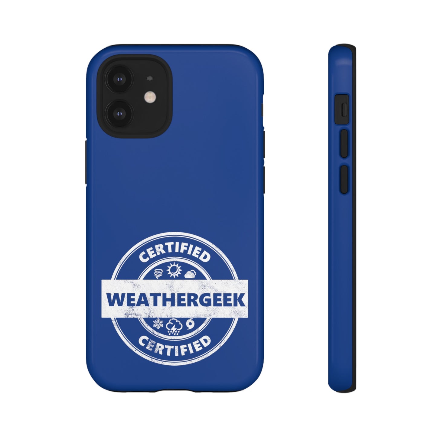 Certified Weathergeek Tough Phone Case