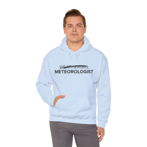 Not A WeatherGirl Hoodie