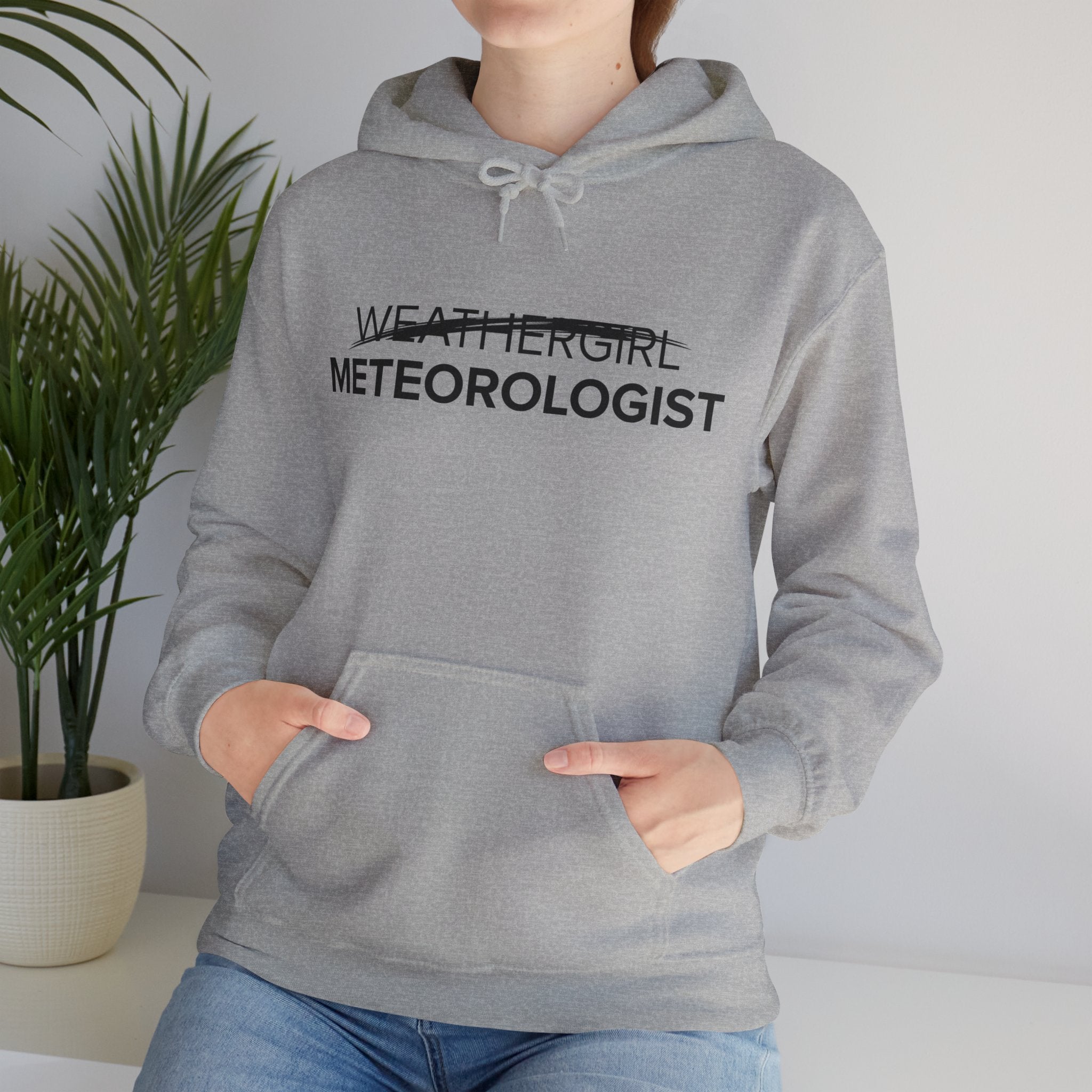 Not A WeatherGirl Hoodie 