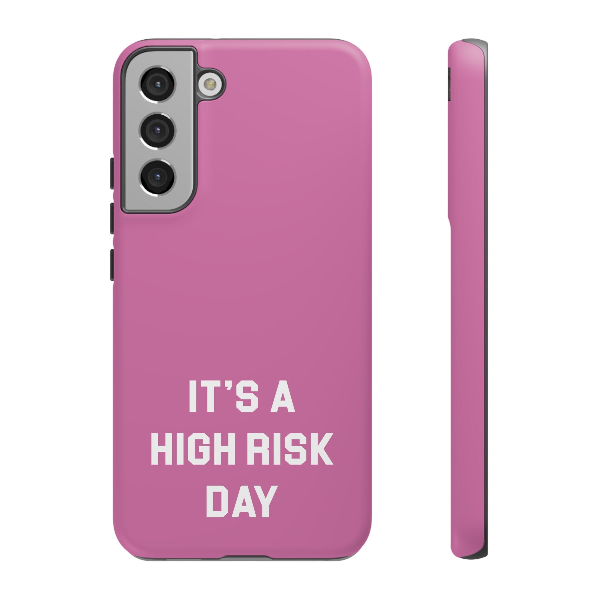 High Risk Day Tough Phone Case 