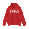 I'll Be Home For Christmas Hoodie