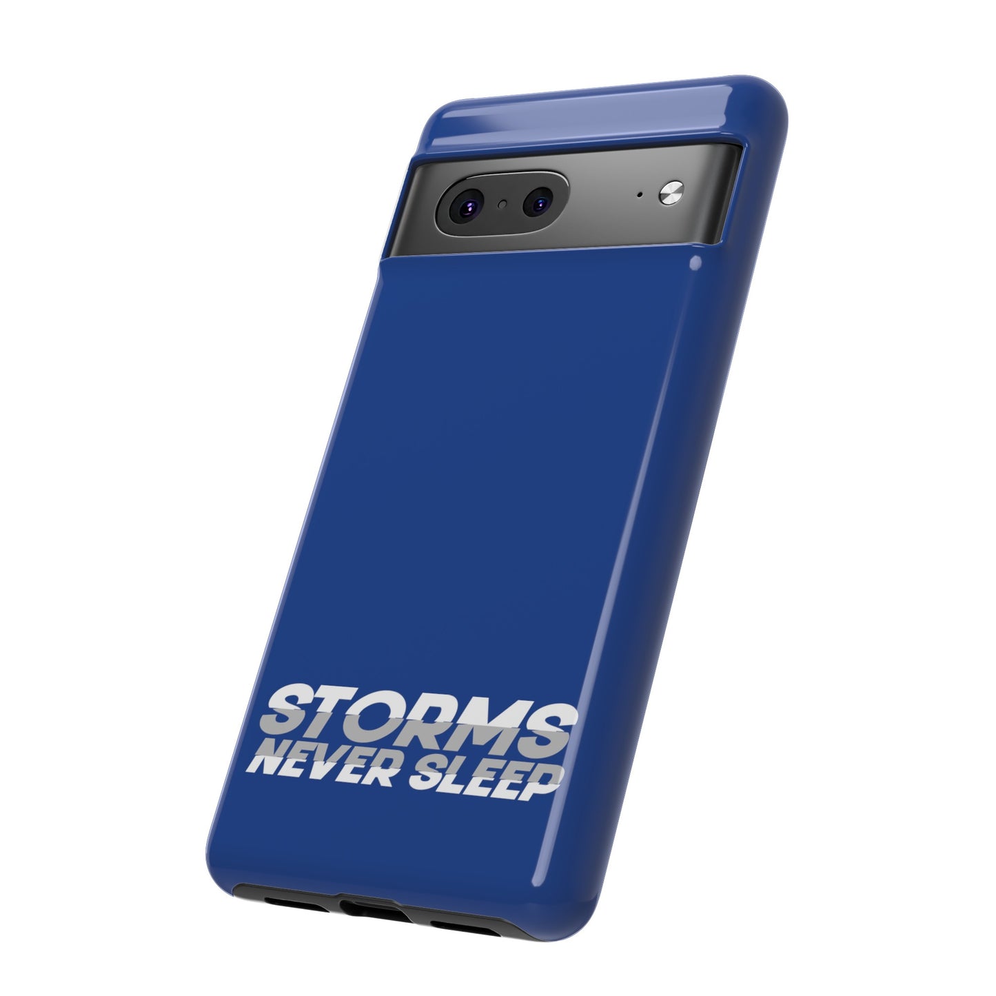 Storms Never Sleep Tough Coque de téléphone