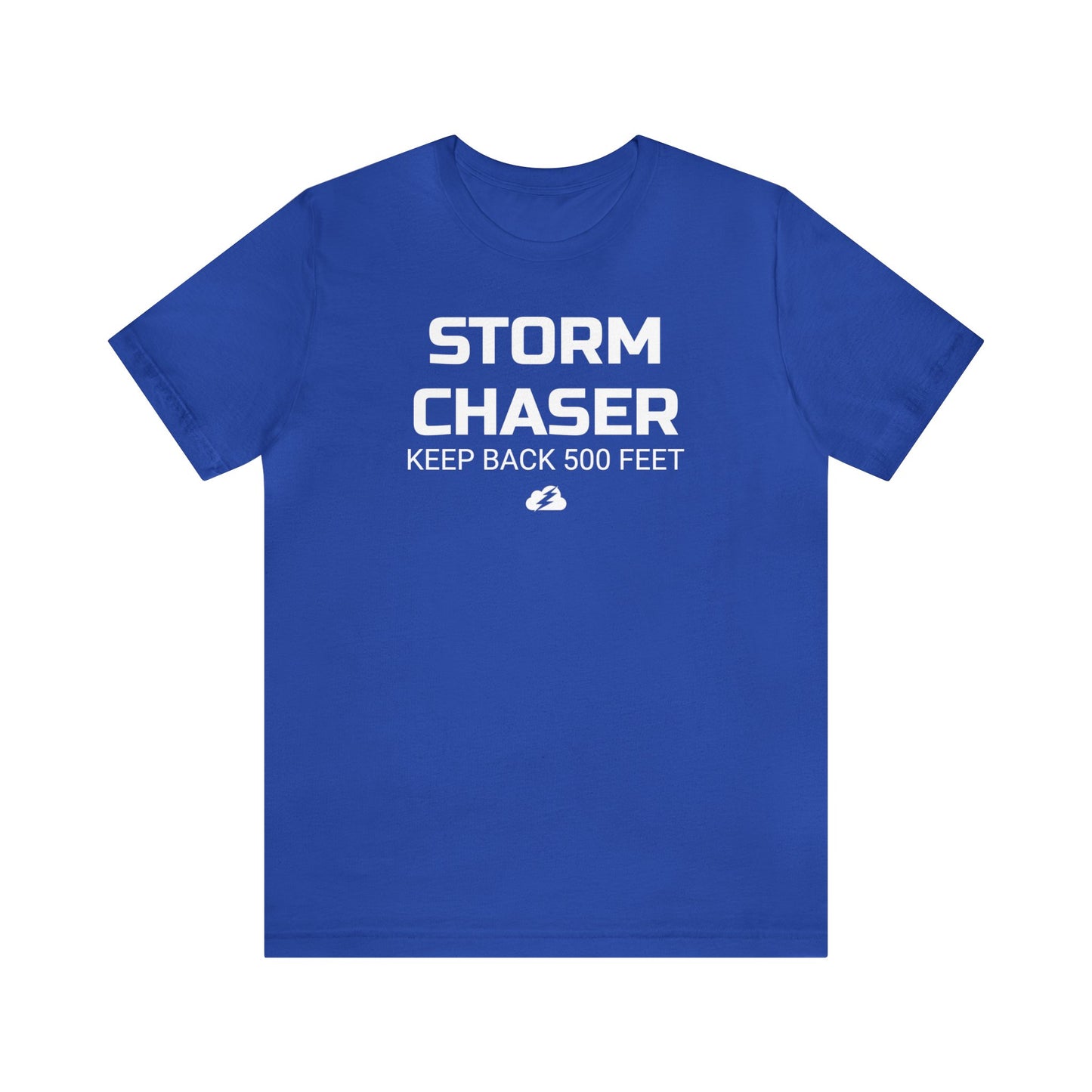 Storm Chaser Keep Back Tee