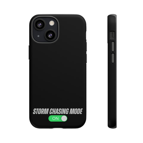 Storm Chasing Mode: ON Tough Phone Case