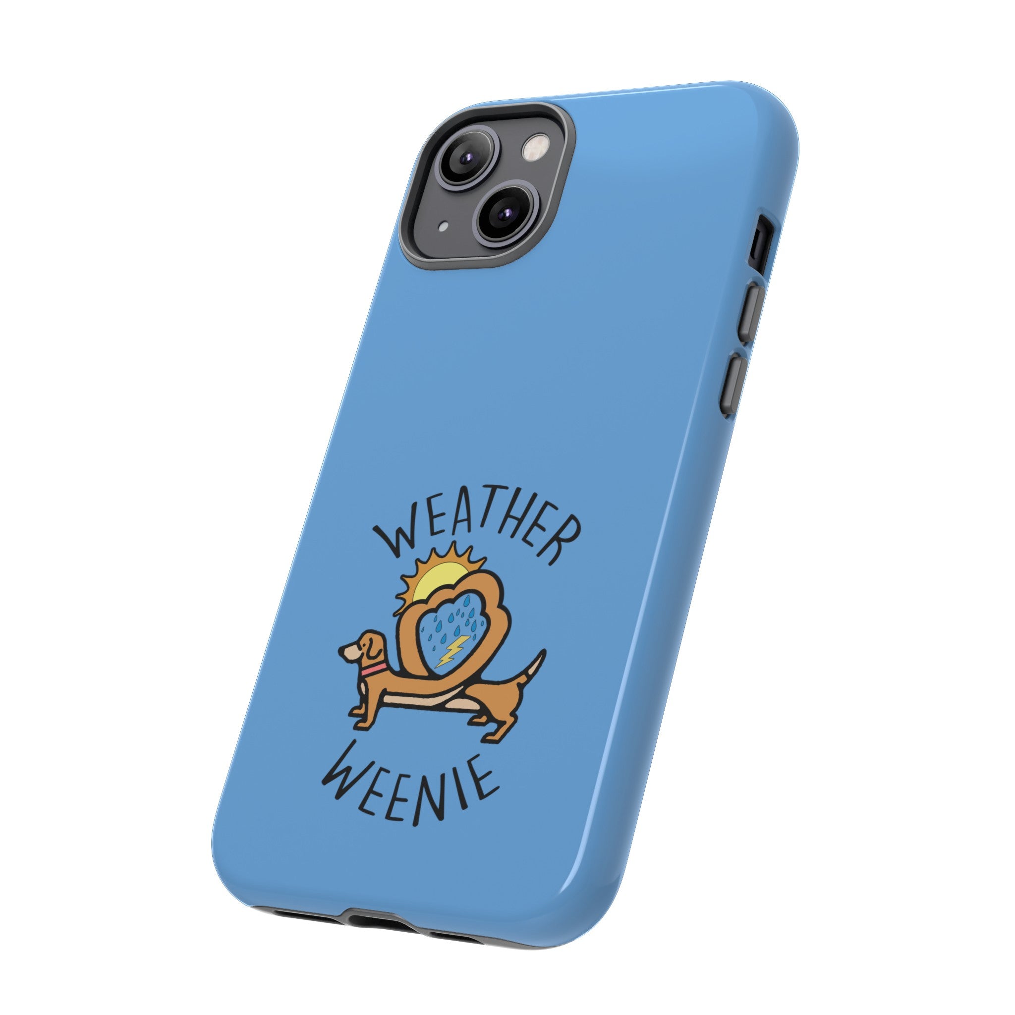 Weather Weenie Tough Phone Case 