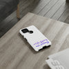 Catch Storms, Not Feelings Tough Phone Case