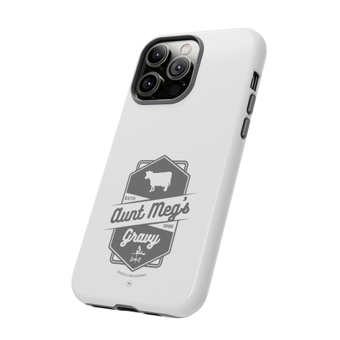 Aunt Meg's Gravy Tough Phone Case