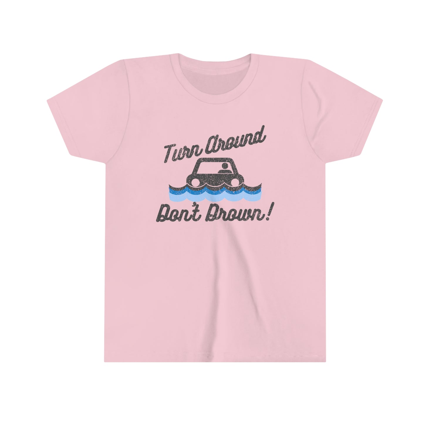 Turn Around, Don't Drown Kids Tee