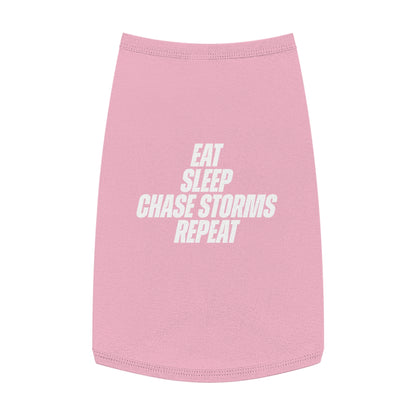 Eat, Sleep, Chase Storms, Repeat Pet Shirt