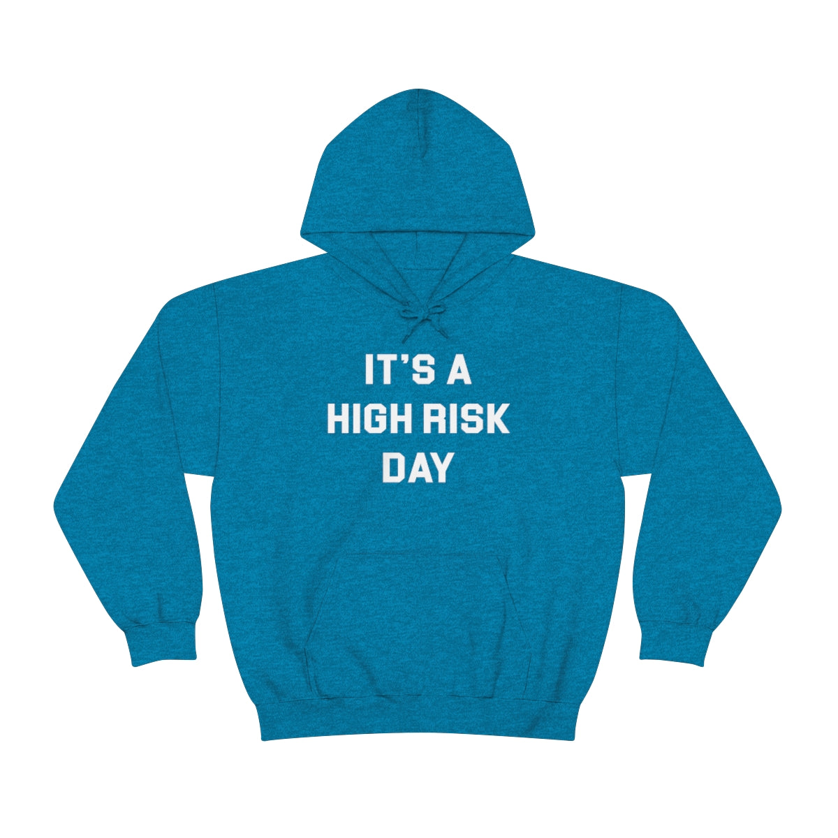 High Risk Day Hoodie 