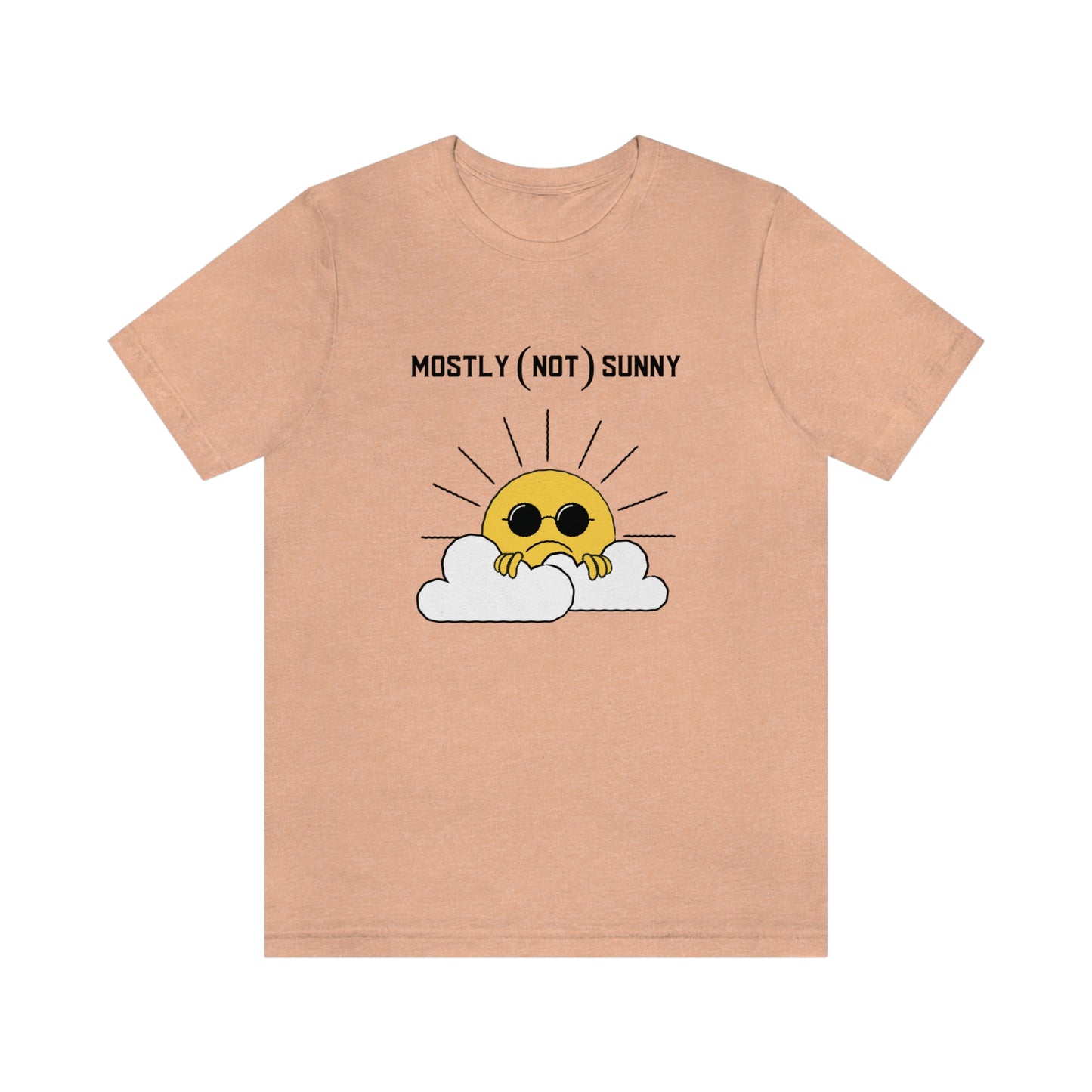 Mostly (Not) Sunny Tee