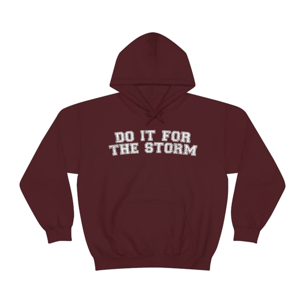 Do It For The Storm Sweat à capuche 