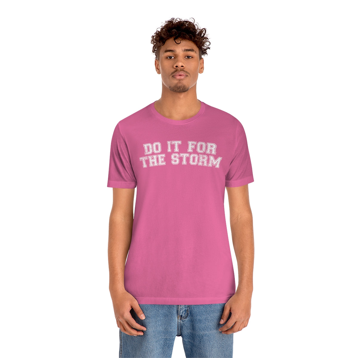 Do It For The Storm Tee