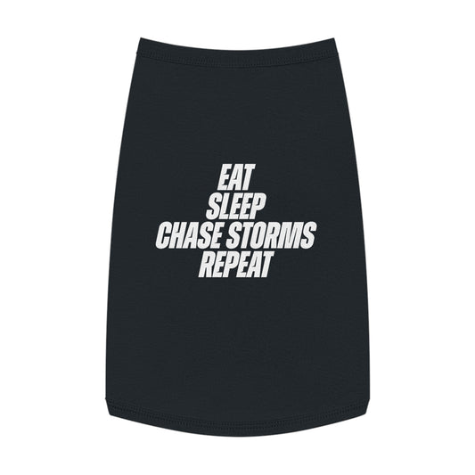 Eat, Sleep, Chase Storms, Repeat Pet Shirt