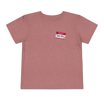 Evil Bill Toddler Tee