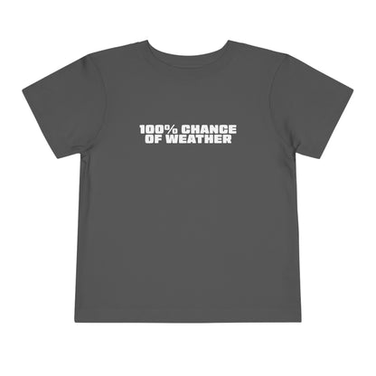 100% Chance of Weather Toddler Tee