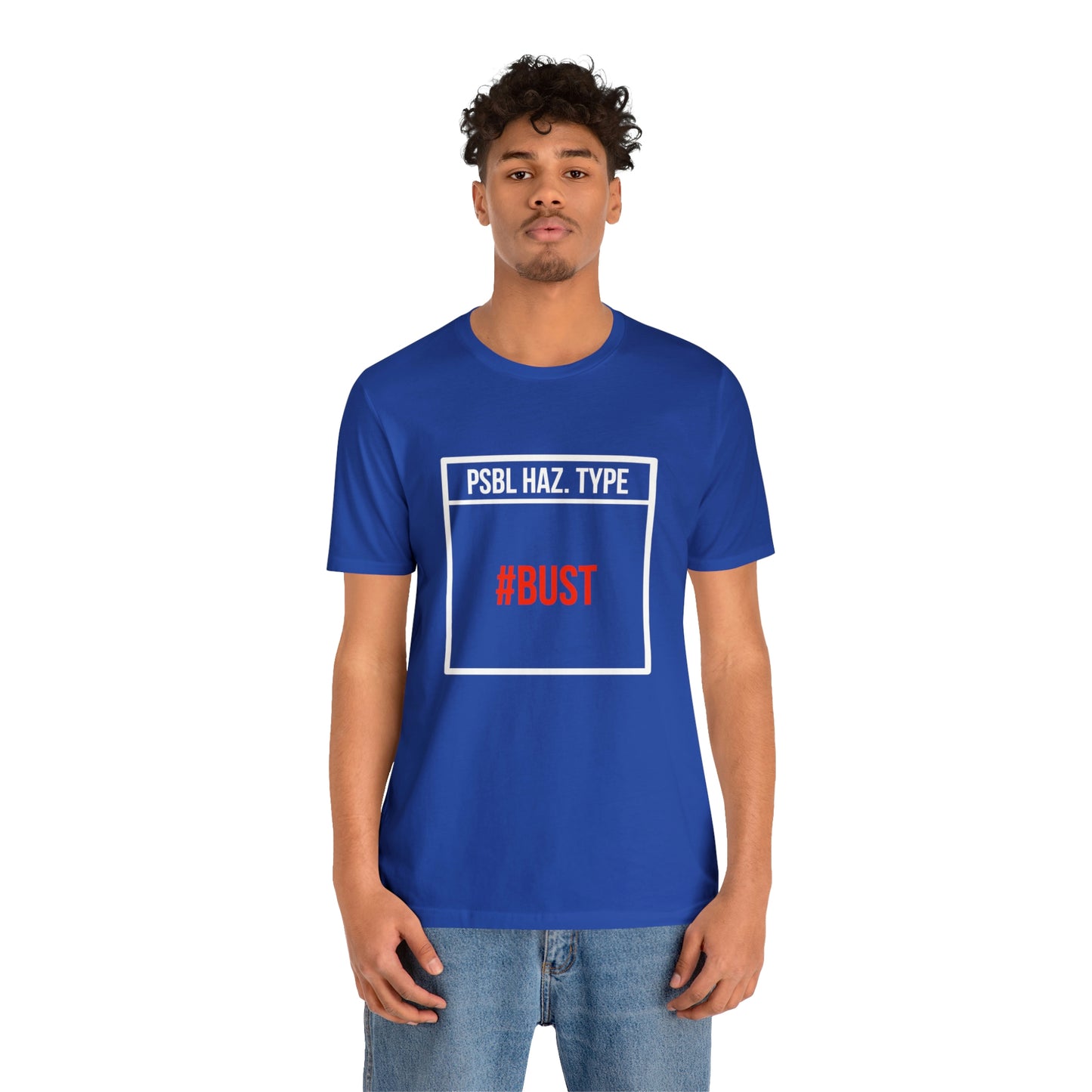 Bust Tee